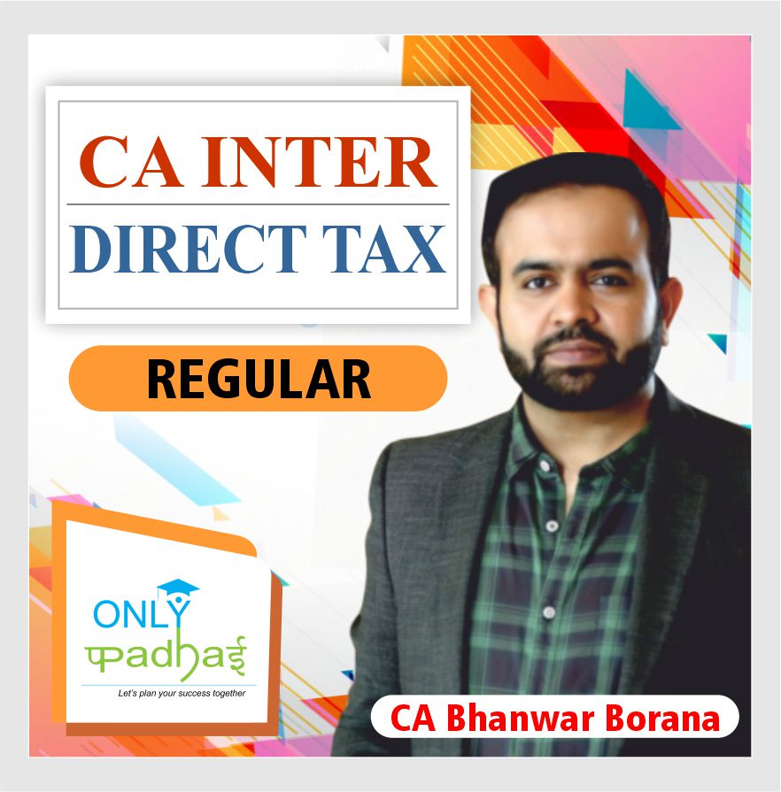 ca-inter-direct-tax-regular-by-ca-bhanwar-borana-nov23