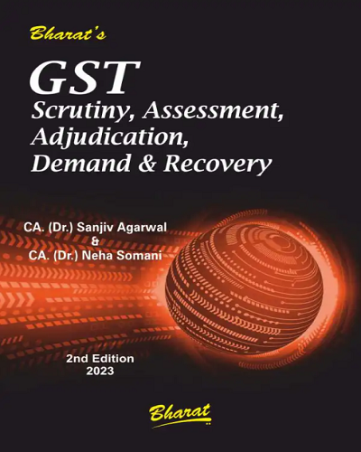 -g-s-t-scrutiny,-assessment,-adjudication,-demand-&-recovery-edition-august-2023