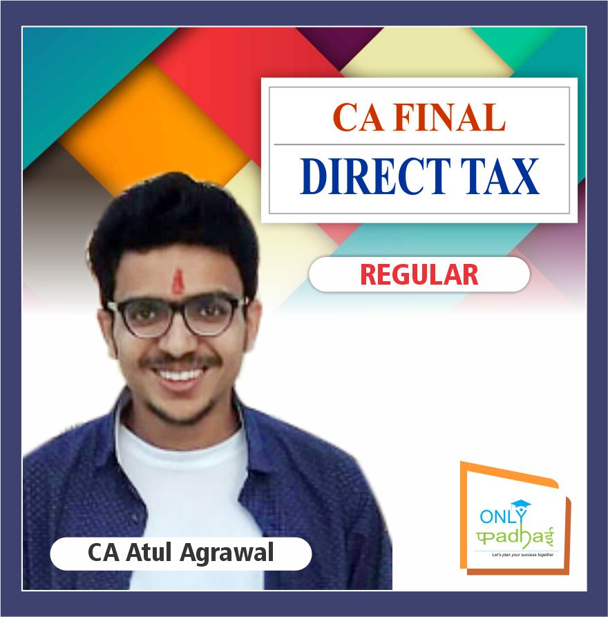 ca-final-direct-tax-regular-by-ca-atul-agarwal