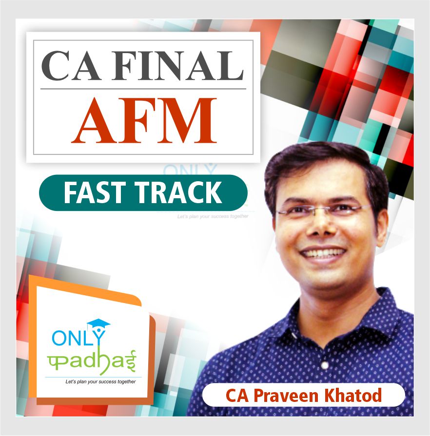 ca-final-afm-exam-oriented-by-ca-praveen-khatod