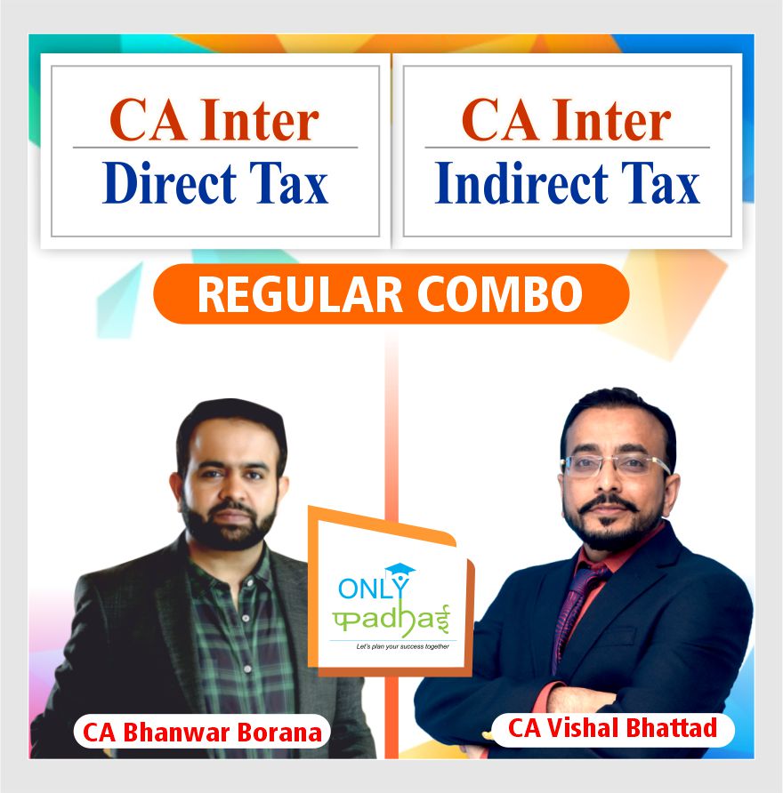 ca-inter-dt-&-idt-regular-by-bb-sir-and-vishal-bhattad-sir