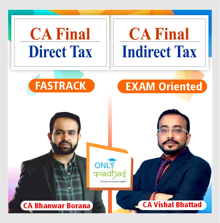ca-final-dt-&-idt-fastrack-by-bb-sir-and-vishal-bhattad-sir